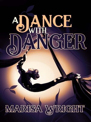 cover image of A Dance with Danger